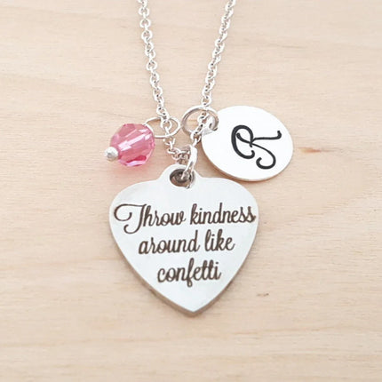 “Throw Kindness Around Like Confetti” Necklace – Stainless Steel Charm on Sterling Silver Chain with Birthstone & Initial