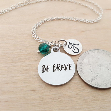 Be Brave Necklace – Sterling Silver with Birthstone & Initial Charm