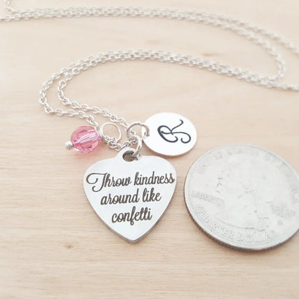 “Throw Kindness Around Like Confetti” Necklace – Stainless Steel Charm on Sterling Silver Chain with Birthstone & Initial