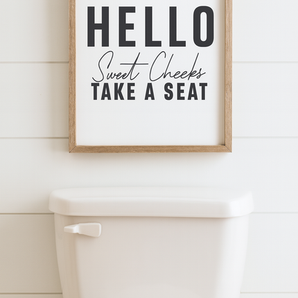 Hello Sweet Cheeks – Take a Seat Printable Bathroom Decor (Instant Download)