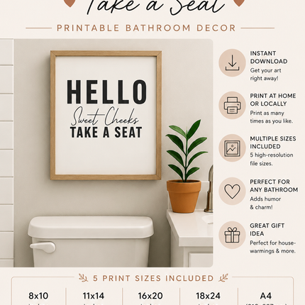 Hello Sweet Cheeks – Take a Seat Printable Bathroom Decor (Instant Download)