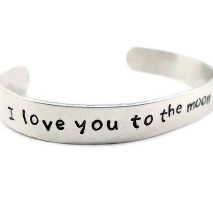 I Love You To The Moon And Back Hand Stamped Aluminum Cuff Bracelet