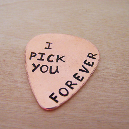 Hand Stamped I Pick You Forever Guitar Pick