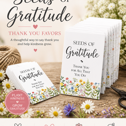 Seeds of Gratitude 25 Pack • Thank You Seed Packets • Wildflower Seed Favors